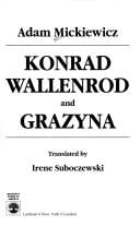 Konrad Wallenrod ; and, Grażyna