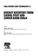Energy recovery from lignin, peat, and lower rank coals