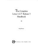 The complete Lotus 1-2-3 release 3 handbook