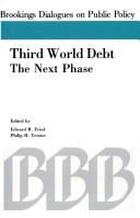 Third World Debt: The Next Phase (Brookings Dialogues on Public Policy)
