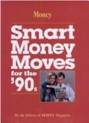 Smart money moves for the '90s