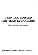 Jean-Luc Godard par Jean-Luc Godard