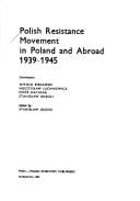 Polish resistance movement in Poland and abroad, 1939-1945