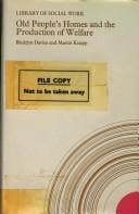 Old people's homes and the production of welfare