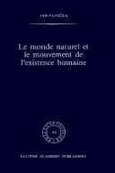 Le monde naturel et le mouvement de l'existence humaine