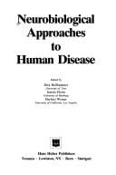 Neurobiological approaches to human disease