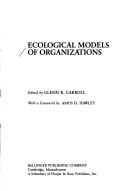 Ecological models of organizations