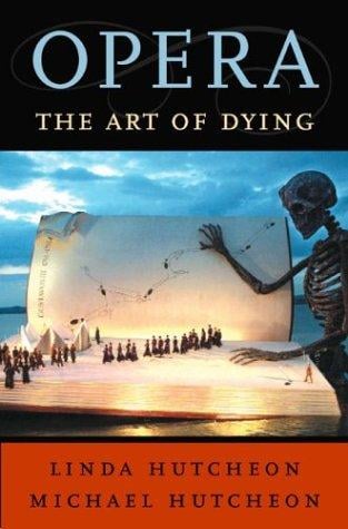 Opera: The Art of Dying (Convergences: Inventories of the Present)