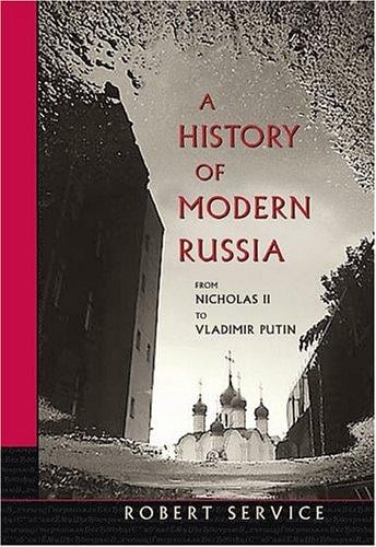 A history of modern Russia from Nicholas II to Vladimir Putin