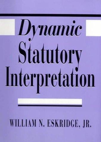 Dynamic statutory interpretation