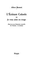 L' écriture colorée, ou, Je vous aime en rouge