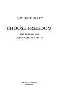 Choose freedom