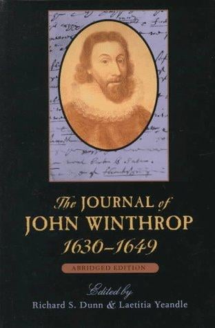 The journal of John Winthrop, 1630-1649