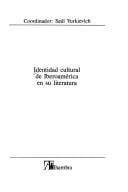Identidad cultural de Iberoamérica en su literatura