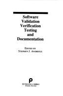 Software validation, verification, testing, and documentation