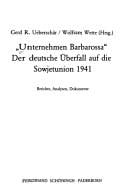 "Unternehmen Barbarossa": Der deutsche Überfall auf die Sowjetunion, 1941 : Berichte, Analysen, Dokumente (Sammlung Schöningh zur Geschichte und Gegenwart) (German Edition)