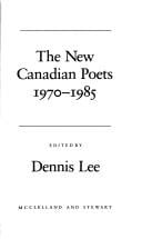 The new Canadian poets, 1970-1985