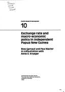 Exchange rate and macro-economic policy in independent Papua New Guinea