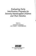 Evaluating early intervention programs for severely handicapped children and their families