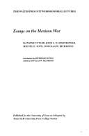Essays on the Mexican War