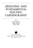 Pediatric and fundamental electrocardiography