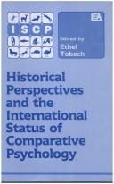 Historical perspectives and the international status of comparative psychology