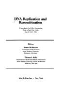 DNA replication and recombination