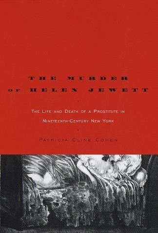 The murder of Helen Jewett