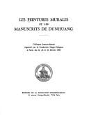Les peintures murales et les manuscrits de Dunhuang