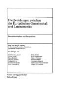 Die Beziehungen zwischen der Europäischen Gemeinschaft und Lateinamerika