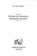 Probleme des lateinischen Königreichs Jerusalem