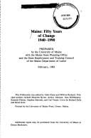 Maine, fifty years of change, 1940-1990