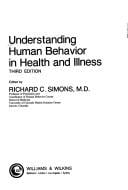 Understanding human behavior in health andillness