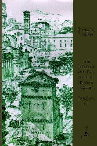 The Decline and Fall of the Roman Empire, Volume III