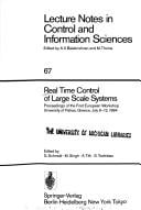 Real time control of large scale systems