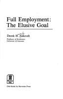 Full employment, the elusive goal