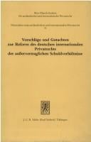 Vorschläge und Gutachten zur Reform des deutschen internationalen Privatrechts der ausservertraglichen Schuldverhältnisse