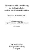 Literatur und Laienbildung im Spätmittelalter und in der Reformationszeit