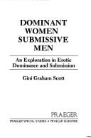 Dominant women submissive men