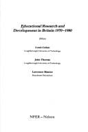Educational research and development in Britain, 1970-1980