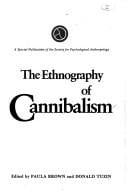 The Ethnography of cannibalism
