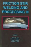 Friction stir welding and processing III