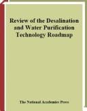 Review of the desalination and water purification technology roadmap