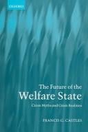 FUTURE OF THE WELFARE STATE: CRISIS MYTHS AND CRISIS REALITIES