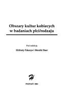 Obszary kultur kobiecych w badaniach płci/rodzaju