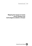 Mapping the impacts of recent natural disasters and technological accidents in Europe