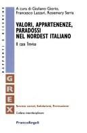 Valori, appartenenze, paradossi nel Nordest italiano