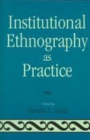 Institutional ethnography as practice