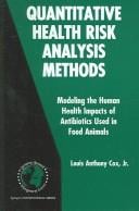 Quantitative health risk analysis methods