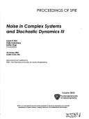 Noise in complex systems and stochastic dynamics III